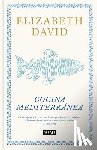 David, Elizabeth - Cocina Mediterránea / A Book of Mediterranean Food