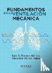 Benito Vales, Salvador, Ramos Gómez, Luís A. - Fundamentos de la ventilación mecánica