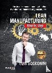 Socconini, Luis - Lean Manufacturing. Step by step
