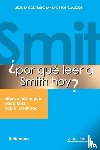 Ruiz Miguel, Alfonso, Katz, Isaac, Larrañaga, Pablo - ¿Por qué leer a Smith hoy?