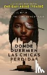 Abike-Iyimide, Faridah - Donde Duermen Las Chicas Perdidas