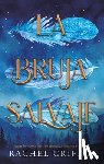 Grifin, Rachel - Bruja Salvaje, La