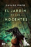Pinto, Carlos - El Jardín de Los Inocentes / Garden of the Innocent