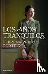 Perozo Porteiro, Llerena - Los Años Tranquilos / The Quiet Years