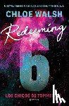 Walsh, Chloe - Redeeming 6 (Spanish Edition)