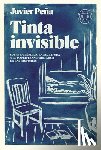 Peña, Javier - Tinta Invisible / Invisible Ink