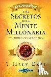 Eker, T. Harv - Secretos de la Mente Millonaria, Los -V2* (Edic. 20 Aniversario)