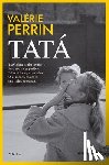 Perrin, Valerie - Tata