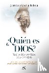 Urcola Telleria, Juan Luis - Quien Es Dios?