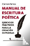 Ramos Perez, Carmen - Manual de Escritura Poética