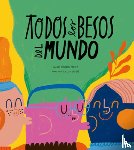 Morros, Marta - Todos los besos del mundo