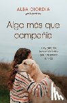 Ciordia, Alba - Algo Más Que Compañía / Something More Than Company