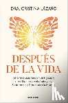 Lázaro, Cristina - Después de la Vida / After Life
