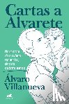 Villanueva, Álvaro - Cartas a Alvarete / Letters to Alvarete
