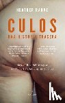Radke, Heather - Culos: Una Historia Trasera