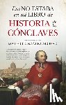 Gonzalez Alonso, Mateo - Eso No Estaba En Mi Libro de Historia de Los Cónclaves