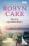 Carr, Robyn - Nuevas oportunidades