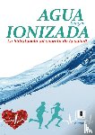 Granados, Toni - Agua Ionizada