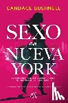 Bushnell, Candace - Sexo En Nueva York