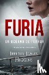 Higgins, James - Furia. Un Océano de Terror