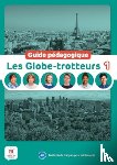  - Les Globe-trotteurs 1 – Guide pédagogique