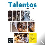  - Talentos- Clases de español profesional A1-B1: Libro del alumno + Cuaderno de ejercicios Edición Híbrida