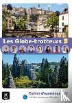  - Les Globe-trotteurs 5 – Cahier d’exercices