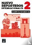  - Nuevo Reporteros internacionales 2 – Cuaderno de ejercicios