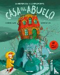Martí, Meritxell - Martí, M: Misteriosa Y Sorprendente Casa del Abuelo / Grandp