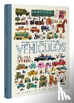 Schamp, Tom - El Libro Más Divertido de Todos Los Vehículos / The Most Fun Book of Every Vehicle