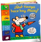 Cousins, Lucy - ¿Qué Tiempo Hace Hoy, Maisy? / What's the Weather Like Today, Maisy?: Volume 4