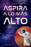 Massimino, Mike - Aspira a Lo Mas Alto