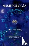 Huneidi-Palmer, Sahar - Numerología. Libro Y Baraja de Cartas