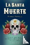 Prower, Tomas - Santa Muerte, La