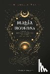 Tea, Michelle - Magia Moderna