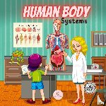 John, Samuel - Human Body Systems for Kids
