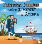 John, Samuel - Christopher Columbus and the Discovery of America Explained for Children