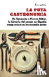 Remartinez Martinez, David - La Puta Gastronomia