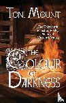 Mount, Toni - The Colour of Darkness