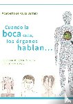 de Paula Barreto, Adalberto - Cuando la boca calla, los organos hablan...