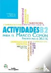 Robles Avila, Sara, Hierro Montosa, Antonio, Miranda Paredes, Francisca - Actividades para el Marco Comun