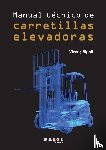Ripoll, Vicenç - Manual técnico de carretillas elevadoras