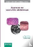 Solans, Roser, Cid, María C., Cervera, Ricard - Avances en vasculitis sistémicas