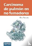 Carcereny, Enric - Carcinoma de pulmón en no fumadores
