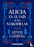 Carroll, Lewis - Alicia En El País de Las Maravillas