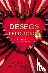 Hutton, Taylor - Deseos Peligrosos