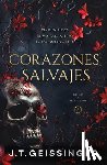 Geissinger, J. T. - Corazones Salvajes