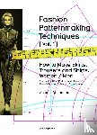Donnanno, Antonio - Fashion Patternmaking Techniques - Women & Men: How to Make Skirts and Trousers