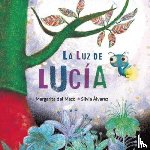 Del Mazo, Margarita - La luz de Lucia (Lucy's Light)