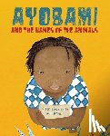 Lpez vila, Pilar - Ayobami and the Names of the Animals